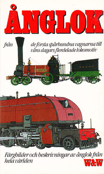 Ånglok från de första spårbundna vagnarna till…
