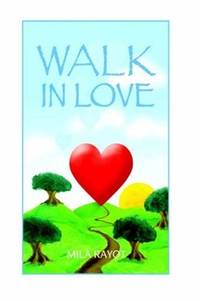Walk in Love