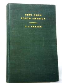 News from South America by G. S. Fraser - 1949