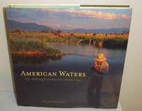 image of American Waters: Flying-Fishing Journeys of a Native Son