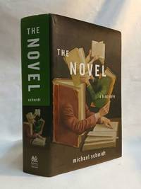 The Novel: A Biography