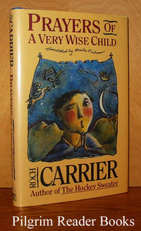 Prayers of a Very Wise Child by Carrier, Roch - 1991