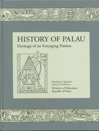 image of History of Palau: Heritage of an Emerging Nation