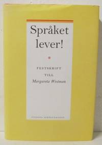 Språket lever! Festskrift till Margareta Westman…