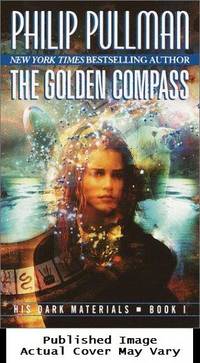 The Golden Compass (His Dark Materials, Book 1)
