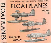 Floatplanes. War Planes of the Second World War Volume 6