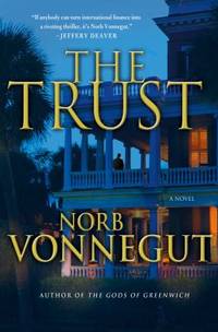 The Trust by Norb Vonnegut
- Hardcover
- 2012
- from ThriftBooks (SKU: G125000389XI4N00)