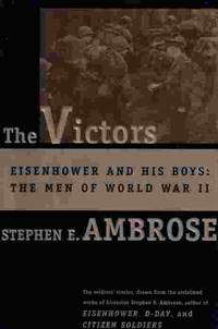 image of Victors Eisenhower and His Boys - the Men of World War II