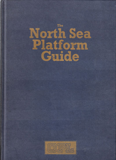 The North Sea Platform Guide.