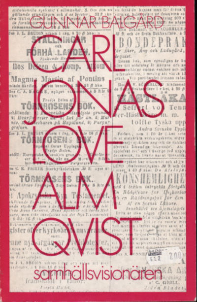 CARL JONAS LOVE ALMQVIST - SAMHÄLLSVISIONÄREN.