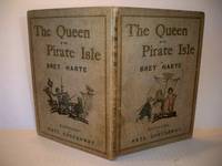 The Queen of The Pirate Isle by Bret Harte - 1887