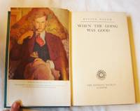 cover of WHEN THE GOING WAS GOOD