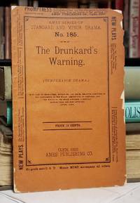 image of DRUNKARD'S WARNING: a temperance drama in three acts