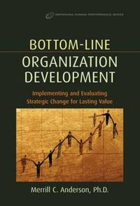 Bottom-Line Organization Development
