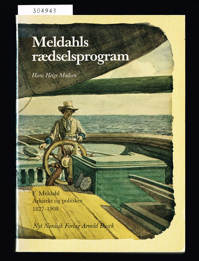 Meldahls rædselsprogram. F. Meldahl arkitekt og…