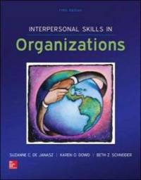 Interpersonal Skills in Organizations by Suzanne de Janasz - 2014-06-08