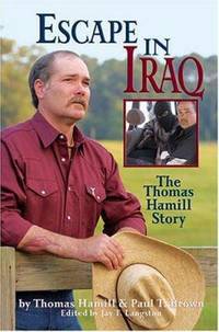 Escape in Iraq : The Thomas Hamill Story