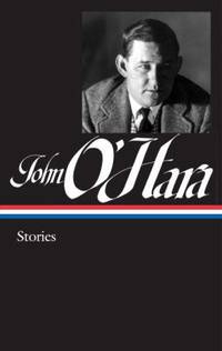 John O'Hara : Stories