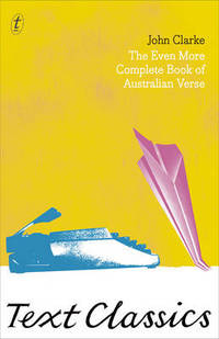 The Even More Complete Book Of Australian Verse