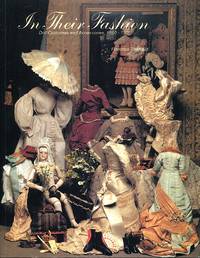 image of In Their Fashion: Doll Costumes and Accessories, 1850-1925
