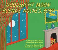 Goodnight Moon/Buenas Noches Luna