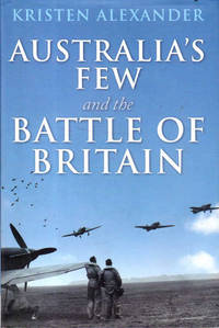 Australia's Few and the Battle of Britain