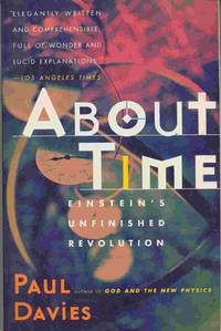 ABOUT TIME: EINSTEIN'S UNFINISHED REVOLUTION