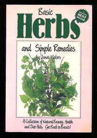 Basic Herbs and Simple Remedies