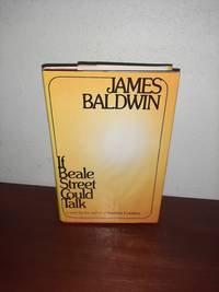 If Beale Street Could Talk by James Baldwin - First Edition - 1974 - from AWARDWINNINGBOOKS (SKU: 582)