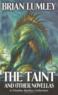 The Taint and Other Novellas (Cthulhu Mythos) (No. 1)
