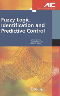 Fuzzy Logic, Identification and Predictive Control