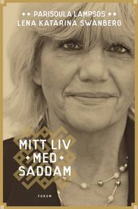 Mitt liv med Saddam.