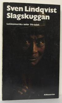 Slagskuggan. Latinamerika inför 70-talet.