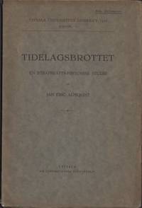 Tidelagsbrottet. En straffrätts-historisk studie.