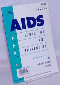 AIDS Education and Prevention: an interdisciplinary journal; vol. 7, #3, June 1995