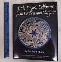 Early English Delftware From London and Virginia, Volume 2