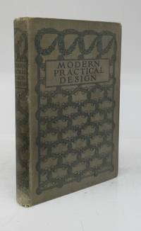 Modern Practical Design by RHEAD, G. Woolliscroft - nd. Preface dated 1912