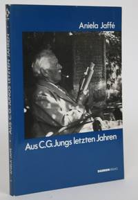 image of Aus C.G. Jungs Letzten Jahren, Und Andere Aufsatze