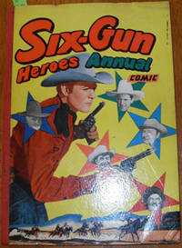 cover of Six-Gun Heroes Annual Comic