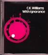 WITH IGNORANCE