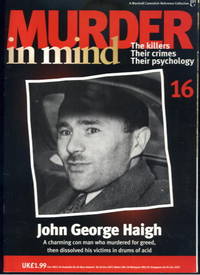 Murder in Mind 16: John George Haigh