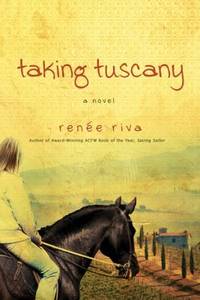 Taking Tuscany : A Novel