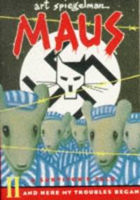 cover of Maus: A Survivor&#39;s Tale Part 2: And Here My Troubles Began (Penguin Graphic Fiction)