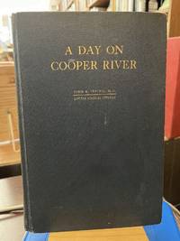 A Day On The Cooper River
