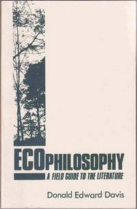 image of Ecophilosophy: A Field Guide to the Literature
