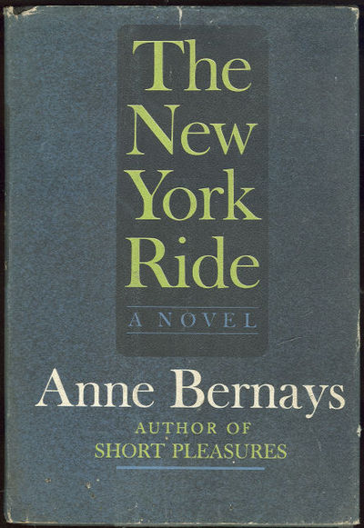 Bernays, Anne - New York Ride