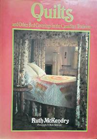 Quilts and Other Bed Coverings in the Canadian Tradition