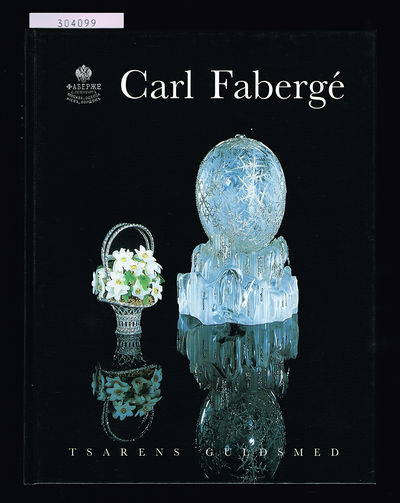 Carl Fabergé. Tsarens guldsmed. Nationalmuseum,…