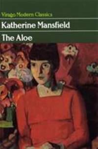 The Aloe by Katherine Mansfield - 1987