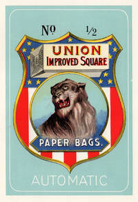 Union Bag &amp; Paper Co. Chicago, Manufacturers of Paper Bags. Capital $2,000, 000 by Fisher, Lucius George, president; Charles Dean vice-president, Frank Washburn, secretary and treasurer